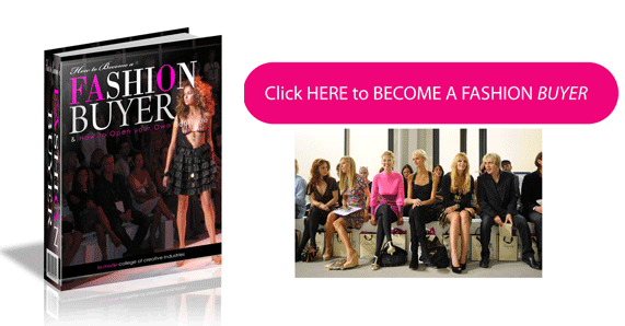 Become a Fashion Buyer